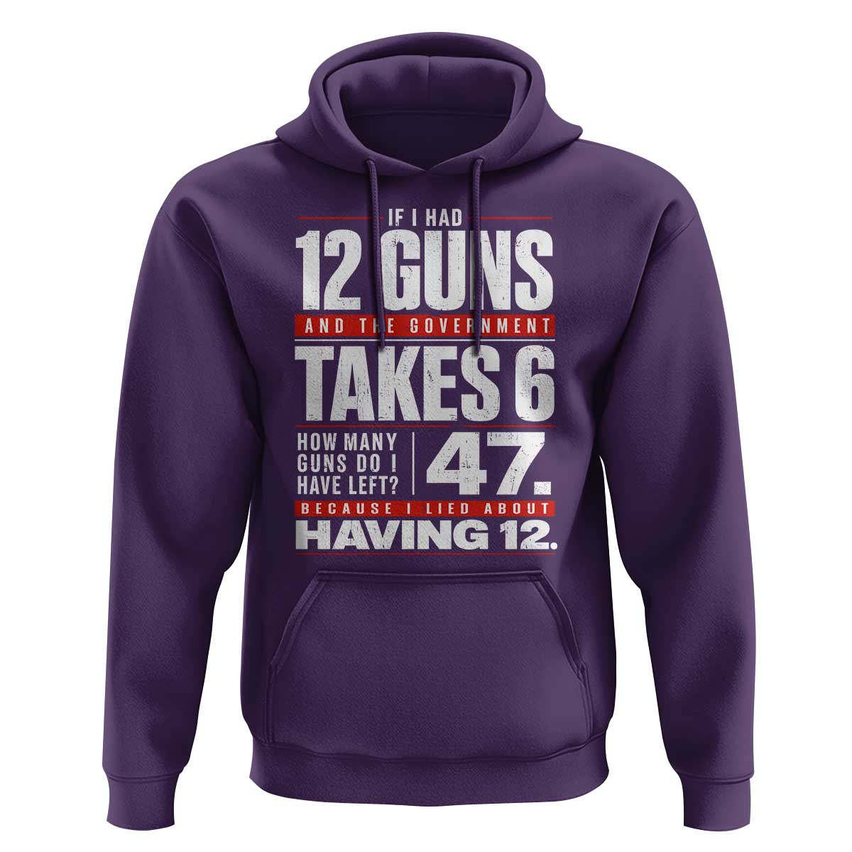 Funny 2A Math Word Problem Pro Gun Rights Hoodie 47 Guns Left Because I Lied About Having 12