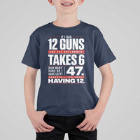 Funny 2A Math Word Problem Pro Gun Rights T Shirt For Kid 47 Guns Left Because I Lied About Having 12