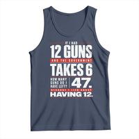 Funny 2A Math Word Problem Pro Gun Rights Tank Top 47 Guns Left Because I Lied About Having 12