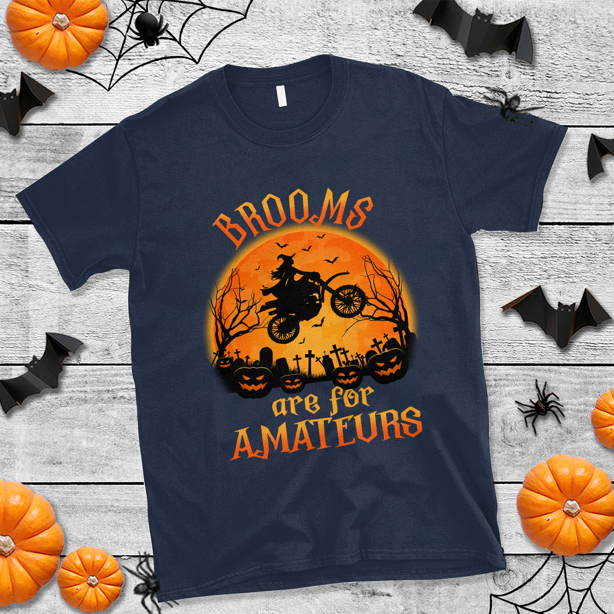 Riding Witch T Shirt Brooms Are For Amateurs Funny Motorbiker - Wonder Print Shop
