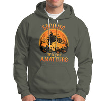 Riding Witch Hoodie Brooms Are For Amateurs Funny Motorbiker - Wonder Print Shop