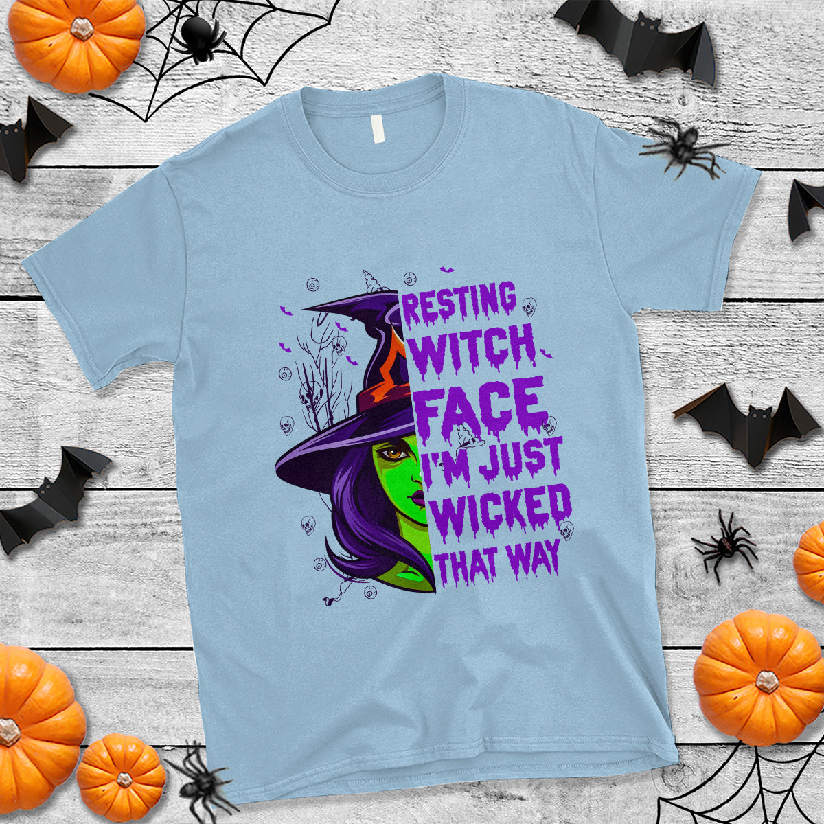 Halloween Witch T Shirt Resting Witch Face I'm Just Wicked That Way - Wonder Print Shop