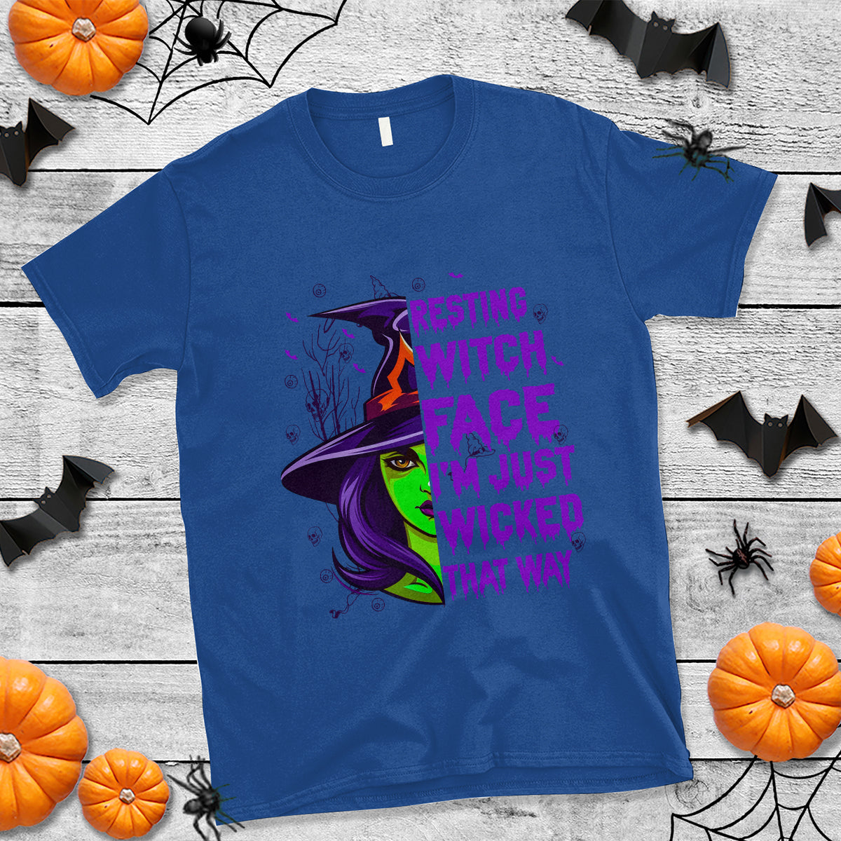 Halloween Witch T Shirt Resting Witch Face I'm Just Wicked That Way - Wonder Print Shop