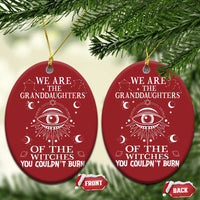 We Are The Granddaughters Of The Witches You Couldn't Burn Christmas Ornament - Wonder Print Shop