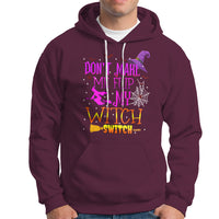 Don't Make Me Flip My Witch Switch Halloween Hoodie - Wonder Print Shop