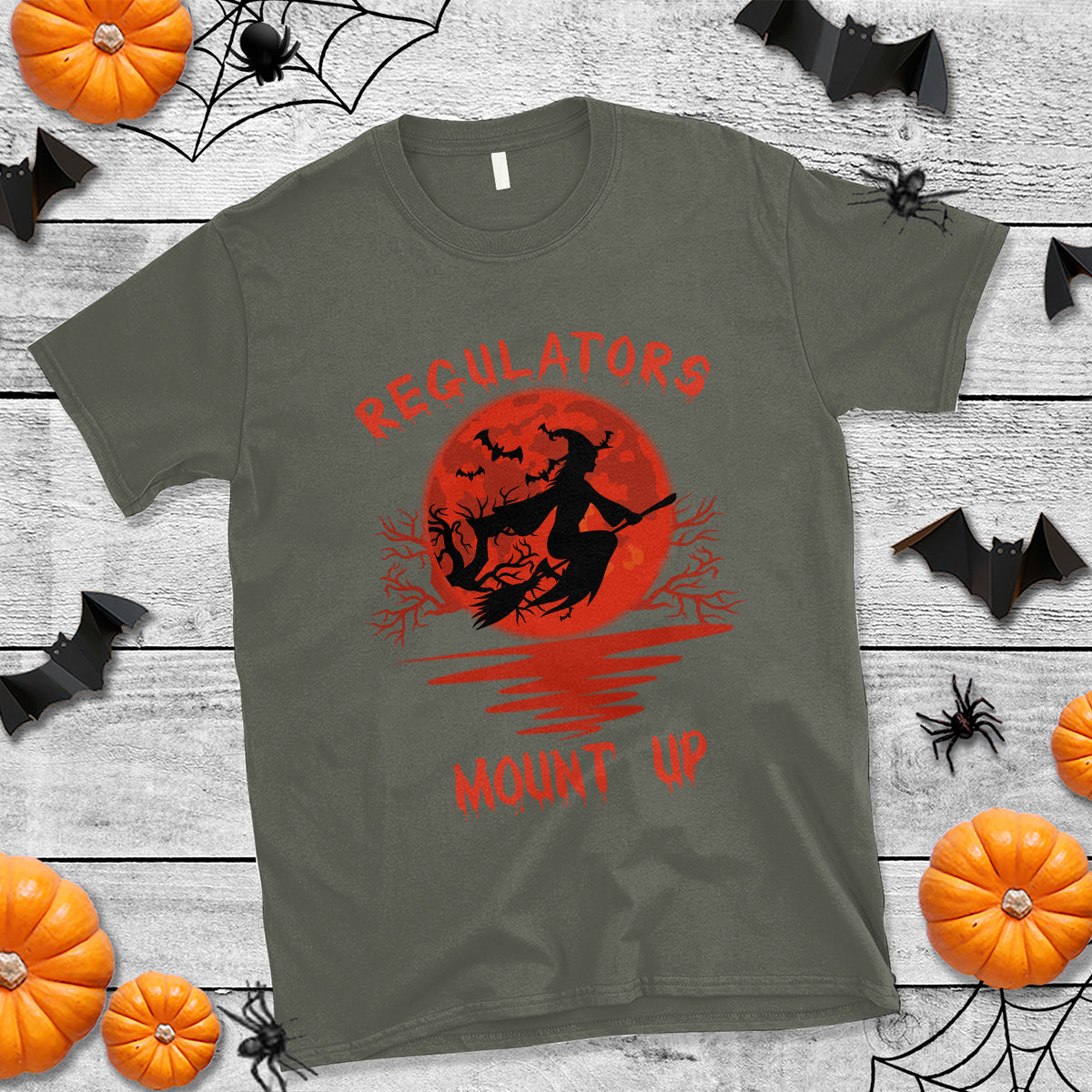 Halloween Witch T Shirt Regulators Mount Up - Wonder Print Shop