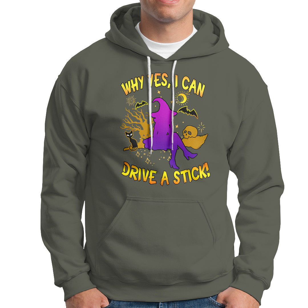 Halloween Witch Hoodie Why Yes I Can Drive A Stick - Wonder Print Shop