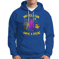 Halloween Witch Hoodie Why Yes I Can Drive A Stick - Wonder Print Shop