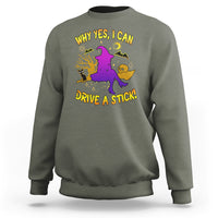 Halloween Witch Sweatshirt Why Yes I Can Drive A Stick - Wonder Print Shop