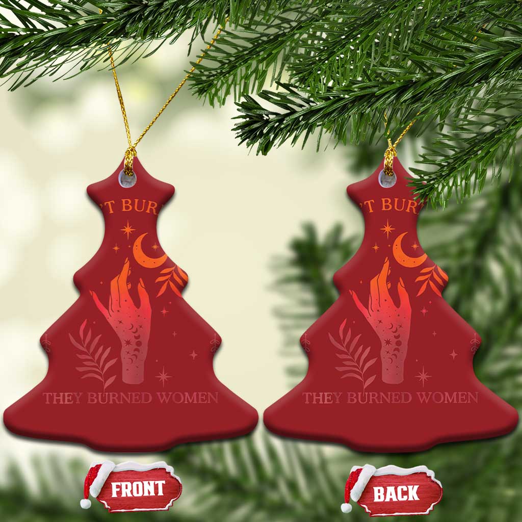 Celestial Witchy Feminist Christmas Ornament They Didn't Burn Witches They Burned Women - Wonder Print Shop