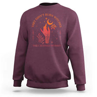 Celestial Witchy Feminist Sweatshirt They Didn't Burn Witches They Burned Women - Wonder Print Shop