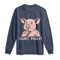Quiet Piggy Funny Shushing Pig Long Sleeve Shirt Funny Political Satire Cute Cartoon Animal Humor - Wonder Print Shop