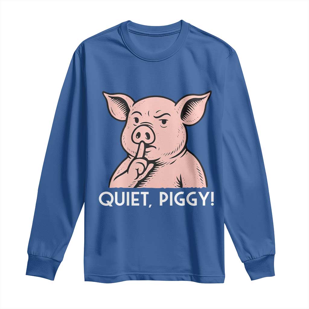 Quiet Piggy Funny Shushing Pig Long Sleeve Shirt Funny Political Satire Cute Cartoon Animal Humor - Wonder Print Shop