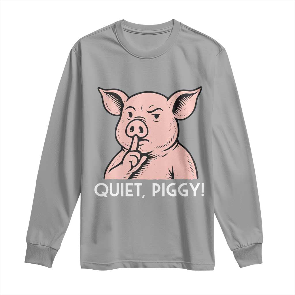 Quiet Piggy Funny Shushing Pig Long Sleeve Shirt Funny Political Satire Cute Cartoon Animal Humor - Wonder Print Shop