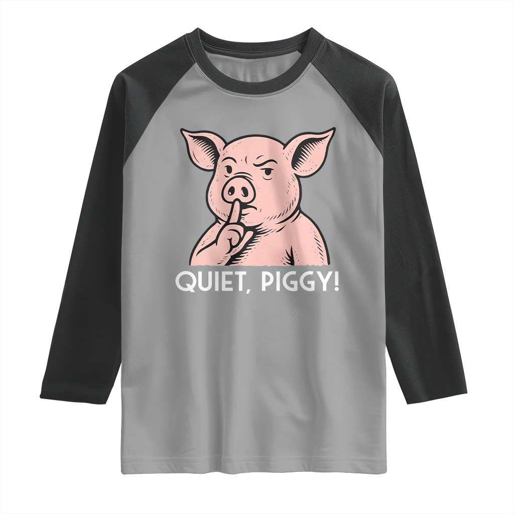 Quiet Piggy Funny Shushing Pig Raglan Shirt Funny Political Satire Cute Cartoon Animal Humor - Wonder Print Shop