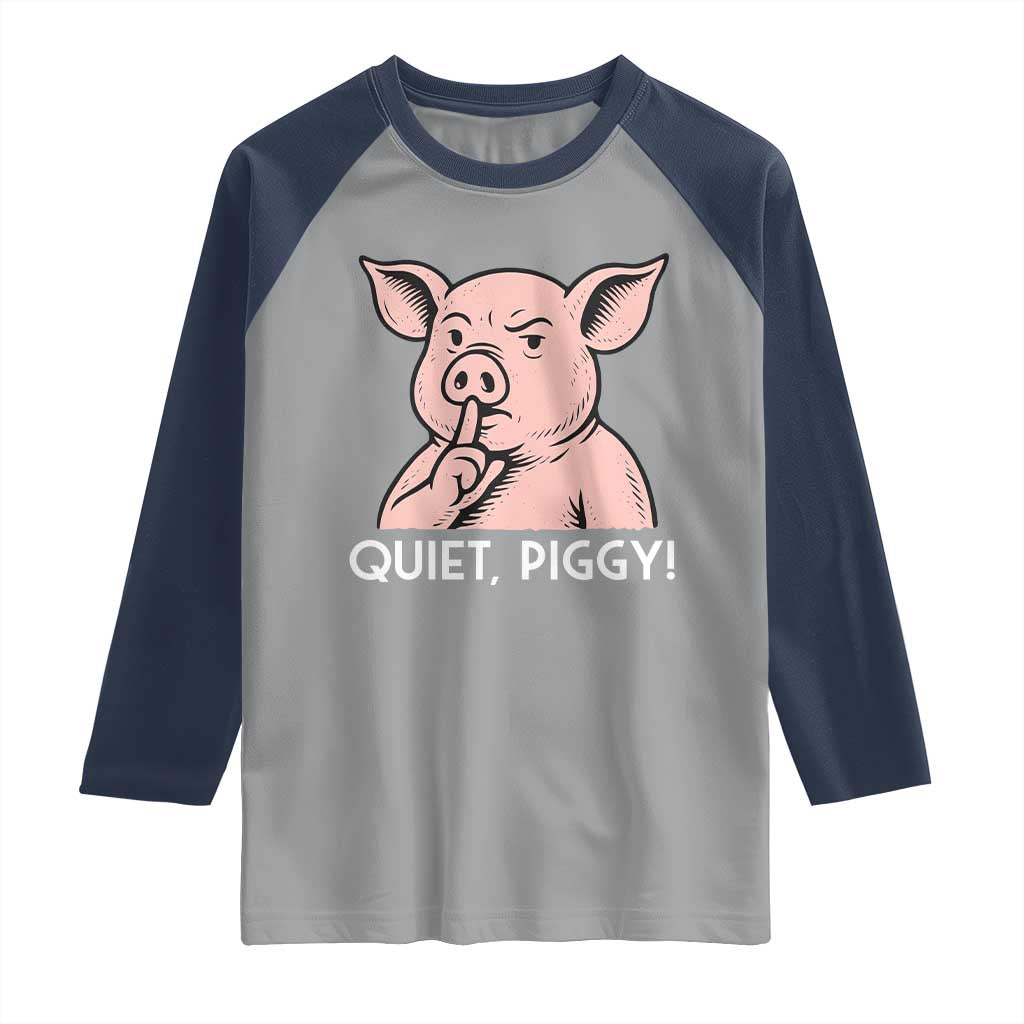 Quiet Piggy Funny Shushing Pig Raglan Shirt Funny Political Satire Cute Cartoon Animal Humor - Wonder Print Shop