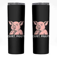 Quiet Piggy Funny Shushing Pig Skinny Tumbler Funny Political Satire Cute Cartoon Animal Humor - Wonder Print Shop