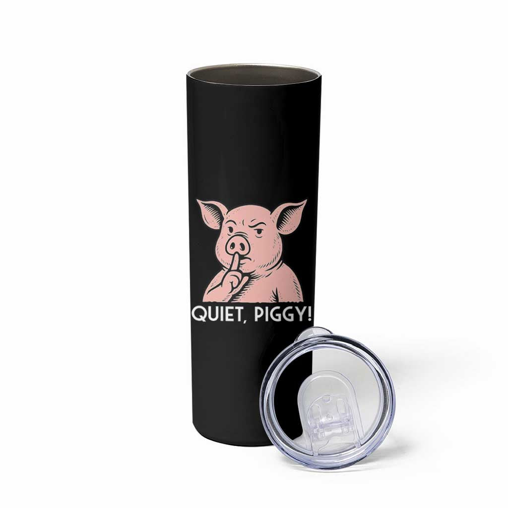 Quiet Piggy Funny Shushing Pig Skinny Tumbler Funny Political Satire Cute Cartoon Animal Humor - Wonder Print Shop