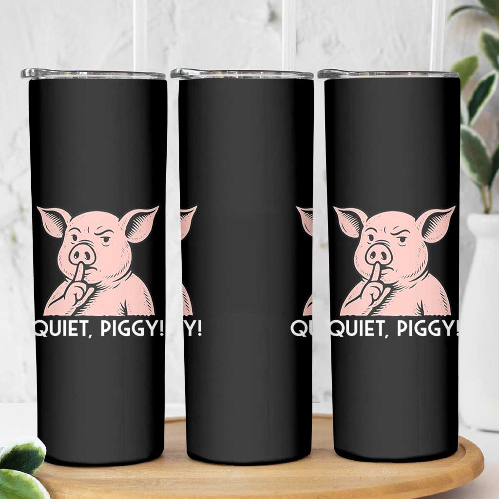 Quiet Piggy Funny Shushing Pig Skinny Tumbler Funny Political Satire Cute Cartoon Animal Humor - Wonder Print Shop
