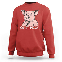 Quiet Piggy Funny Shushing Pig Sweatshirt Funny Political Satire Cute Cartoon Animal Humor - Wonder Print Shop