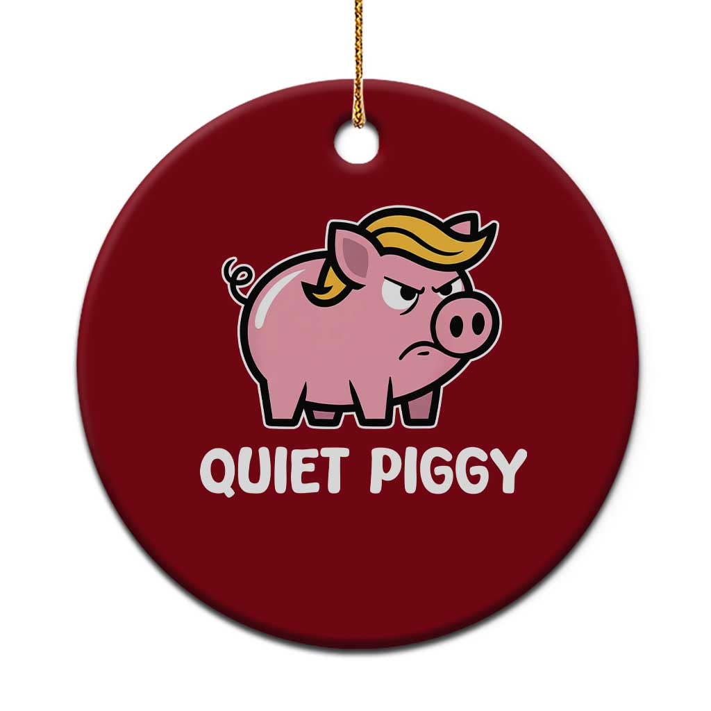 Quiet Piggy Funny Blonde Pig Ceramic Ornament Political Satire Humor Free Speech Cute Cartoon - Wonder Print Shop