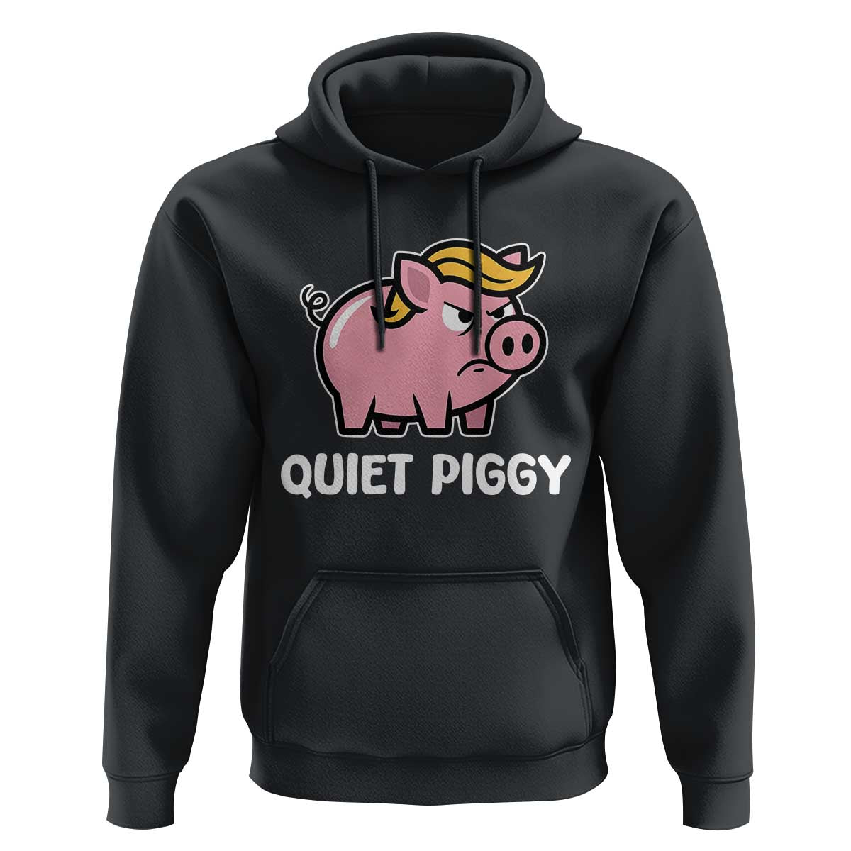 Quiet Piggy Funny Blonde Pig Hoodie Political Satire Humor Free Speech Cute Cartoon - Wonder Print Shop