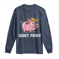 Quiet Piggy Funny Blonde Pig Long Sleeve Shirt Political Satire Humor Free Speech Cute Cartoon - Wonder Print Shop