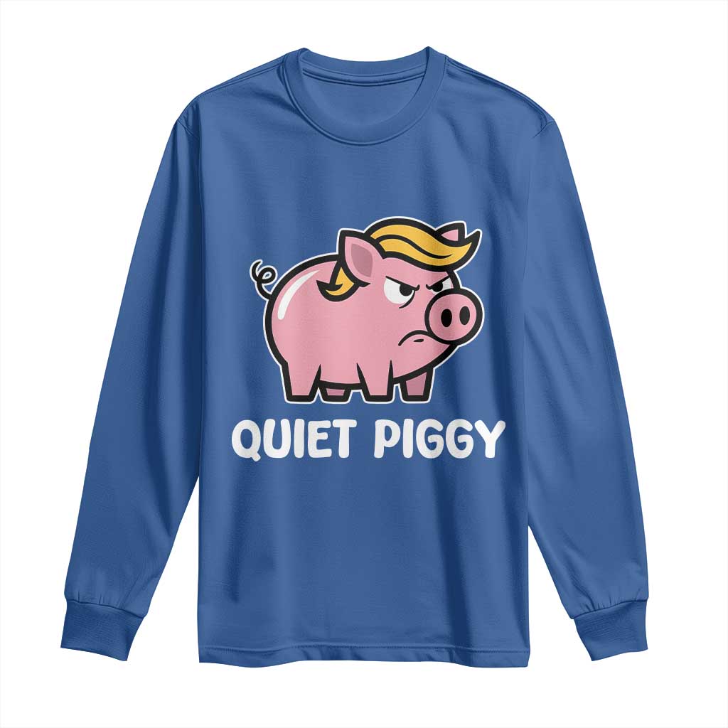 Quiet Piggy Funny Blonde Pig Long Sleeve Shirt Political Satire Humor Free Speech Cute Cartoon - Wonder Print Shop