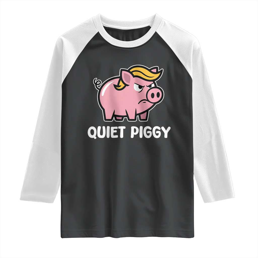 Quiet Piggy Funny Blonde Pig Raglan Shirt Political Satire Humor Free Speech Cute Cartoon - Wonder Print Shop