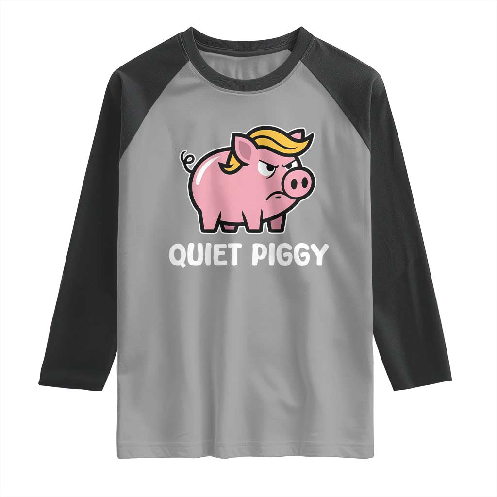 Quiet Piggy Funny Blonde Pig Raglan Shirt Political Satire Humor Free Speech Cute Cartoon - Wonder Print Shop