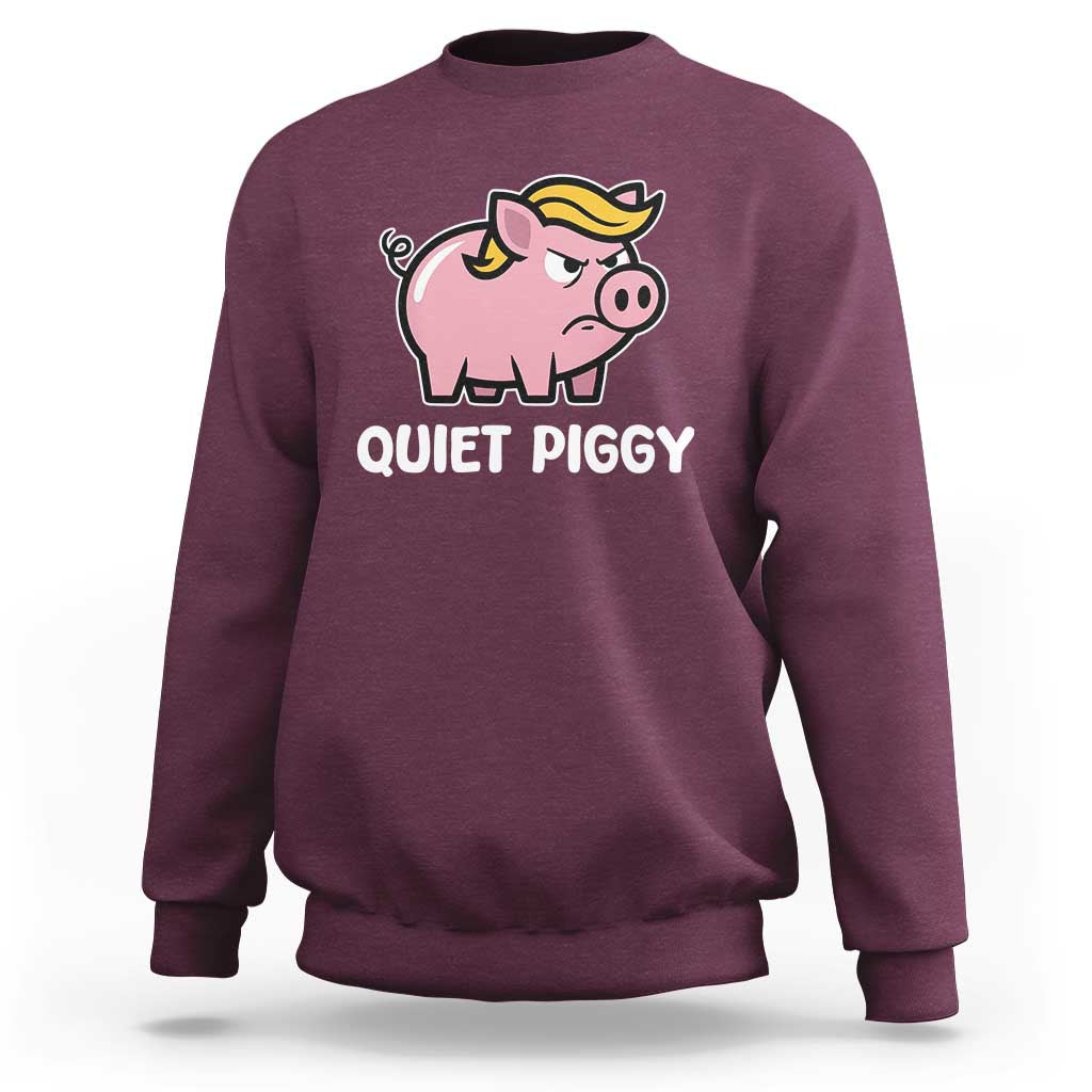 Quiet Piggy Funny Blonde Pig Sweatshirt Political Satire Humor Free Speech Cute Cartoon - Wonder Print Shop