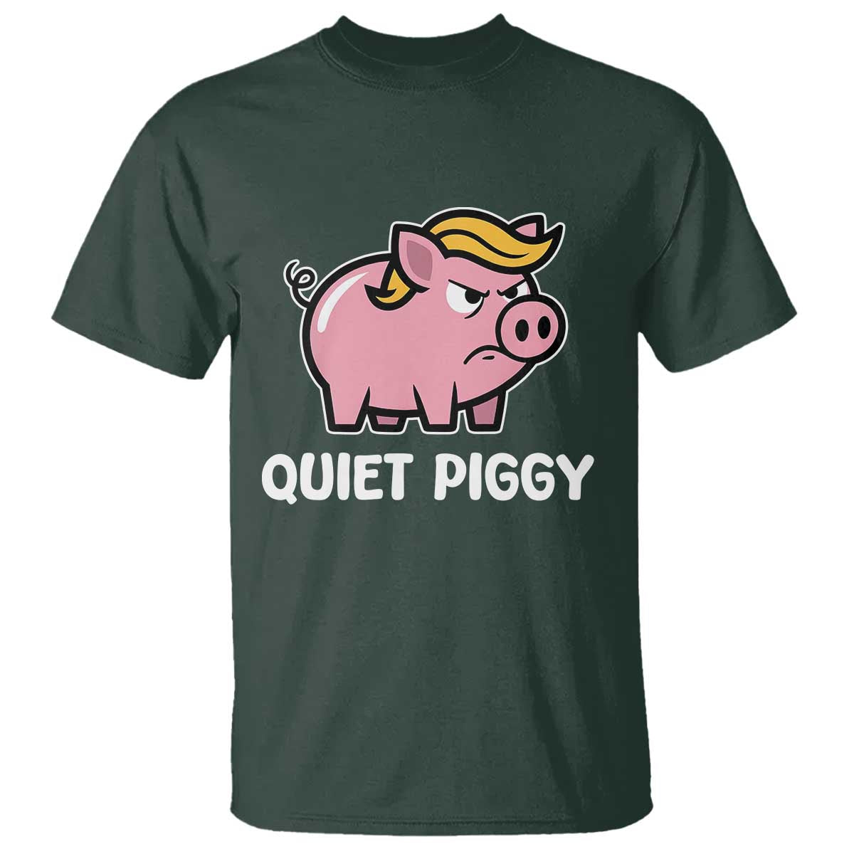Quiet Piggy Funny Blonde Pig T Shirt Political Satire Humor Free Speech Cute Cartoon - Wonder Print Shop