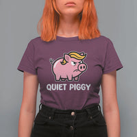 Quiet Piggy Funny Blonde Pig T Shirt For Women Political Satire Humor Free Speech Cute Cartoon - Wonder Print Shop