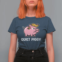 Quiet Piggy Funny Blonde Pig T Shirt For Women Political Satire Humor Free Speech Cute Cartoon - Wonder Print Shop