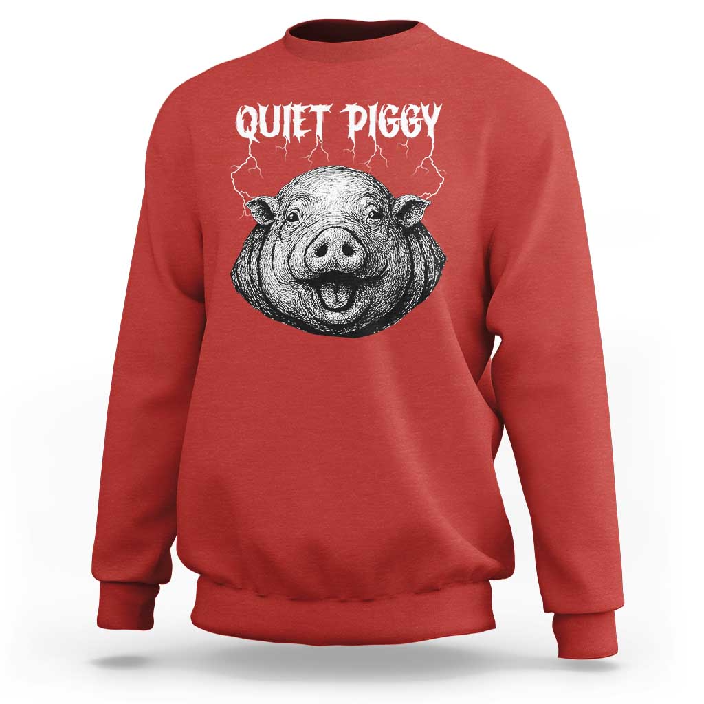 Quiet Piggy Metal Style Sweatshirt Dark Humor Pig Political Satire Humor Rock Aesthetic - Wonder Print Shop