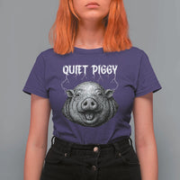 Quiet Piggy Metal Style T Shirt For Women Dark Humor Pig Political Satire Humor Rock Aesthetic - Wonder Print Shop