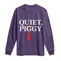 Quiet Piggy Funny Blonde Long Sleeve Shirt Political Satire Humor Free Speech - Wonder Print Shop