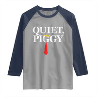 Quiet Piggy Funny Blonde Raglan Shirt Political Satire Humor Free Speech - Wonder Print Shop