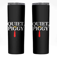 Quiet Piggy Funny Blonde Skinny Tumbler Political Satire Humor Free Speech - Wonder Print Shop