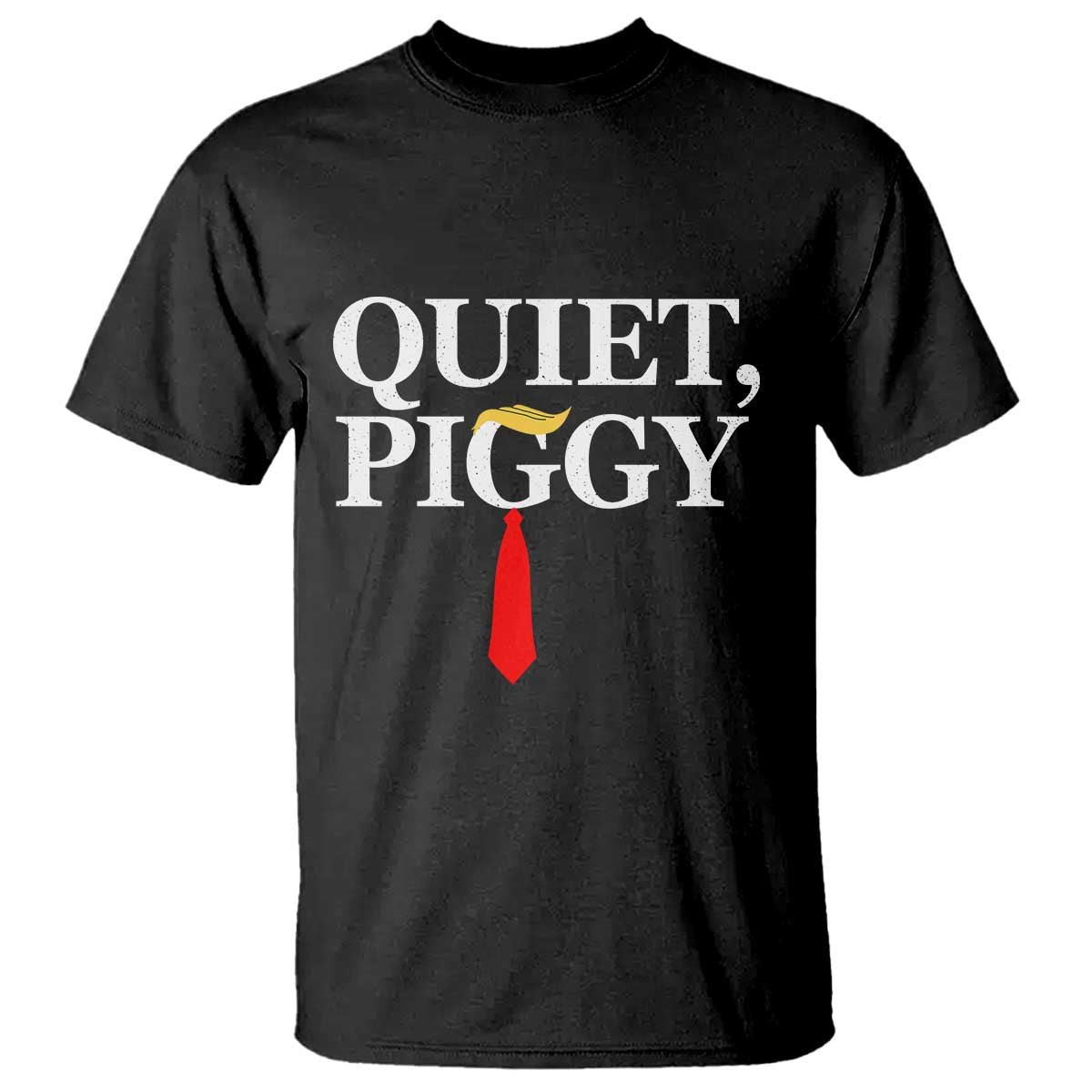 Quiet Piggy Funny Blonde T Shirt Political Satire Humor Free Speech - Wonder Print Shop