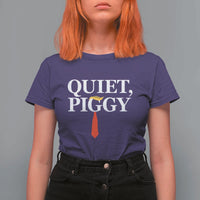 Quiet Piggy Funny Blonde T Shirt For Women Political Satire Humor Free Speech - Wonder Print Shop