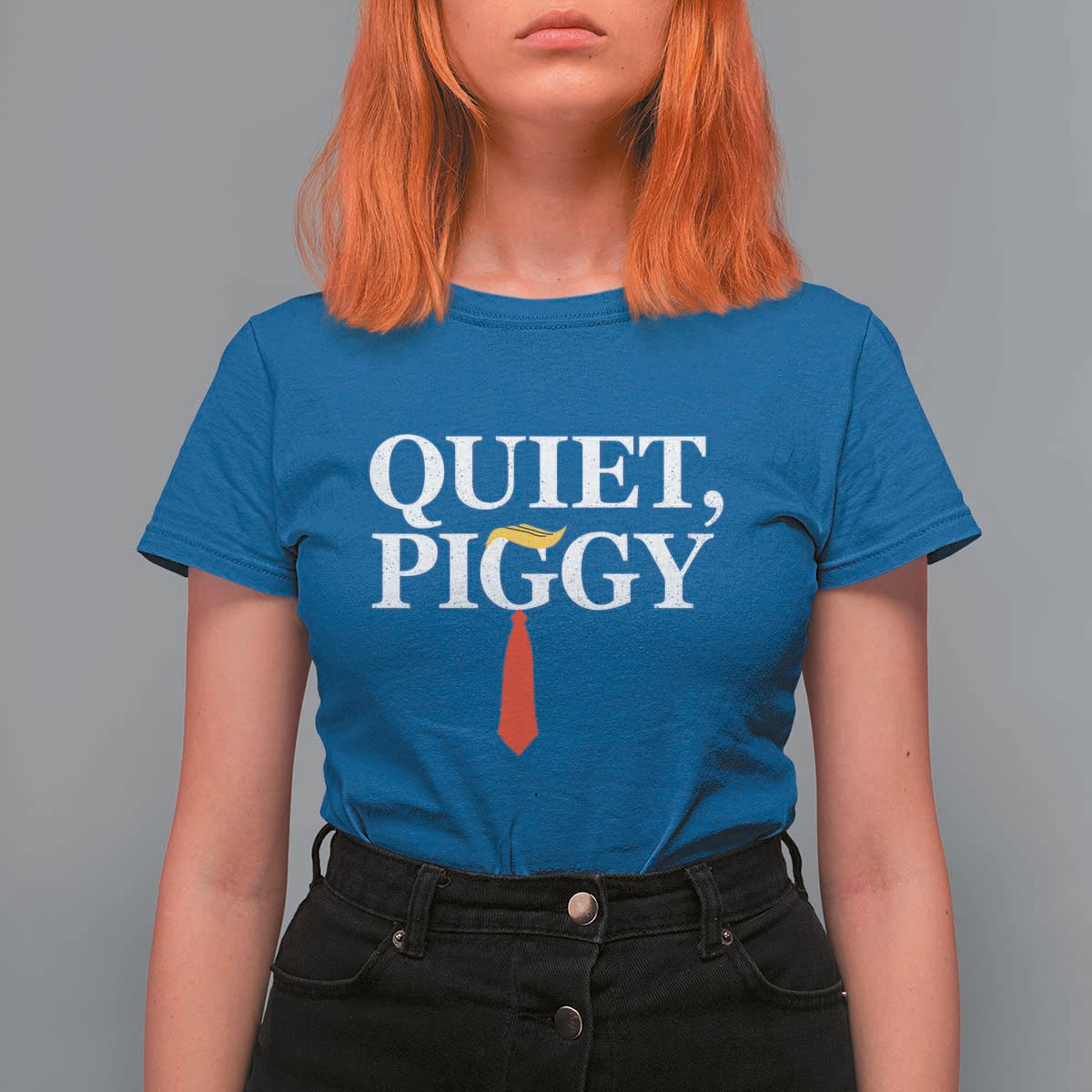 Quiet Piggy Funny Blonde T Shirt For Women Political Satire Humor Free Speech - Wonder Print Shop