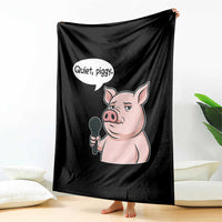 Quiet Piggy Funny Sarcastic Pig Throw Blanket Political Satire Humor Free Speech - Wonder Print Shop