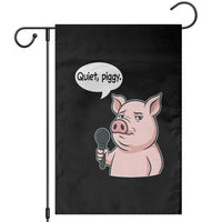 Quiet Piggy Funny Sarcastic Pig Garden Flag Political Satire Humor Free Speech - Wonder Print Shop