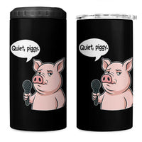 Quiet Piggy Funny Sarcastic Pig 4 in 1 Can Cooler Tumbler Political Satire Humor Free Speech - Wonder Print Shop