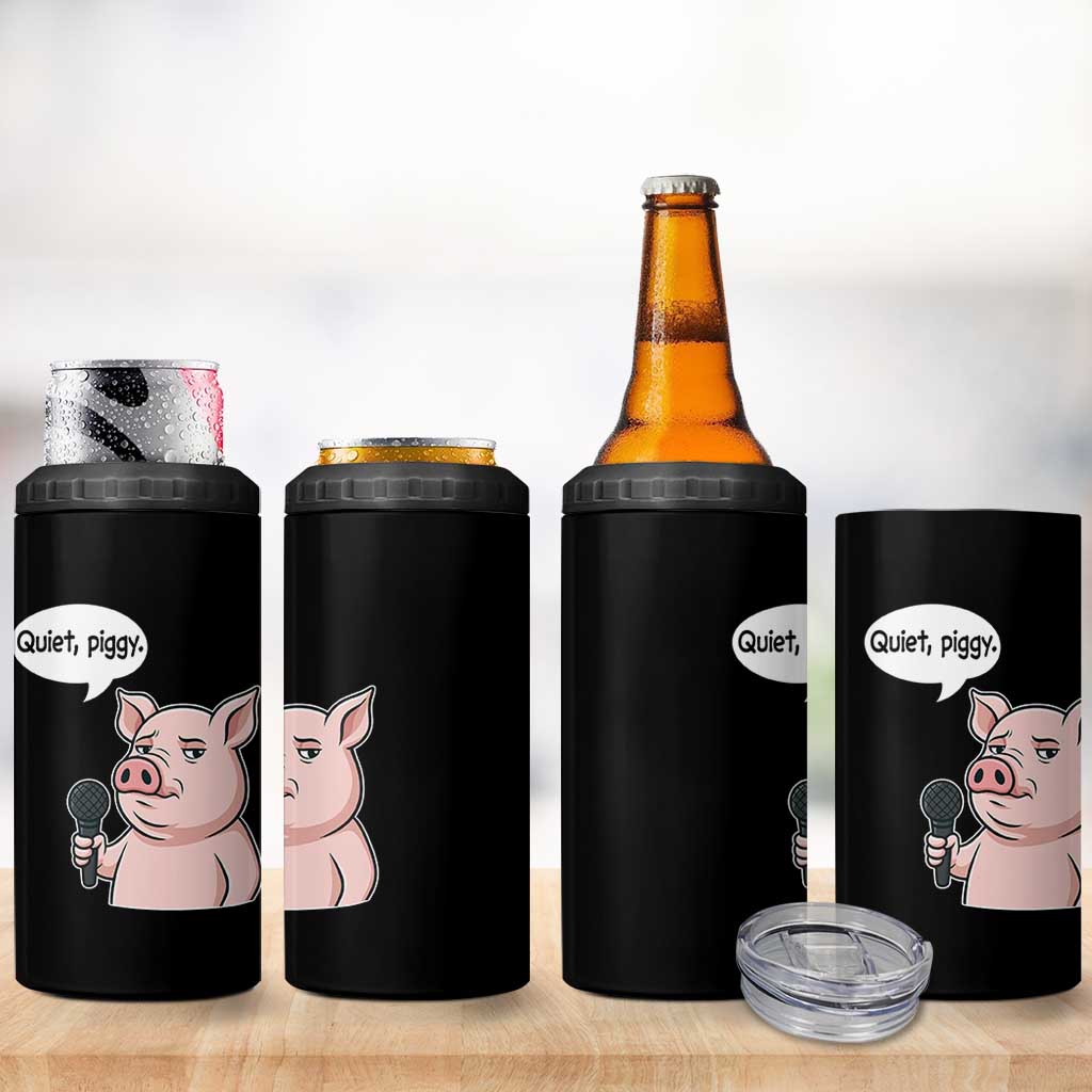 Quiet Piggy Funny Sarcastic Pig 4 in 1 Can Cooler Tumbler Political Satire Humor Free Speech - Wonder Print Shop