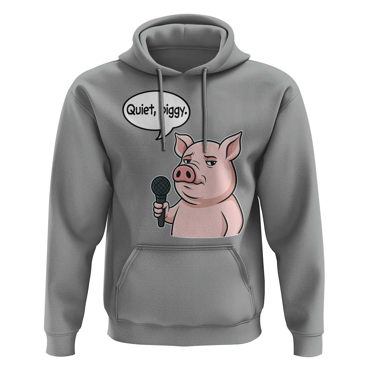 Quiet Piggy Funny Sarcastic Pig Hoodie Political Satire Humor Free Speech - Wonder Print Shop