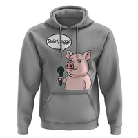 Quiet Piggy Funny Sarcastic Pig Hoodie Political Satire Humor Free Speech - Wonder Print Shop