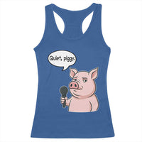 Quiet Piggy Funny Sarcastic Pig Racerback Tank Top Political Satire Humor Free Speech - Wonder Print Shop