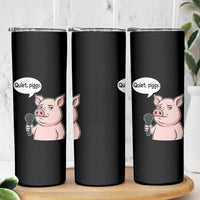 Quiet Piggy Funny Sarcastic Pig Skinny Tumbler Political Satire Humor Free Speech - Wonder Print Shop